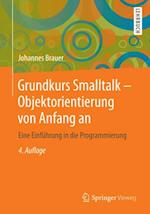 Grundkurs Smalltalk - Objektorientierung von Anfang an