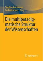 Die multiparadigmatische Struktur der Wissenschaften