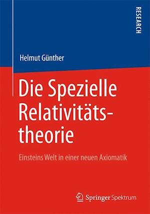 Die Spezielle Relativitätstheorie