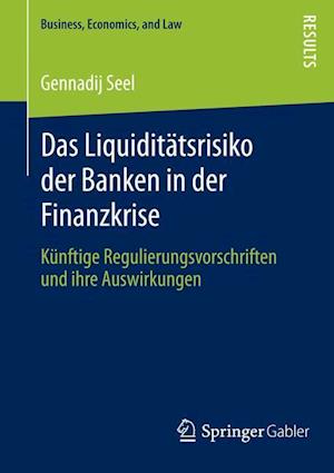 Das Liquiditätsrisiko der Banken in der Finanzkrise
