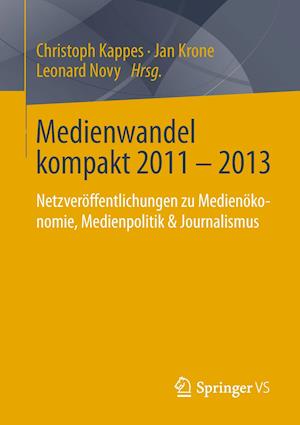 Medienwandel kompakt 2011 - 2013