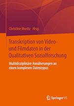 Transkription von Video- und Filmdaten in der Qualitativen Sozialforschung