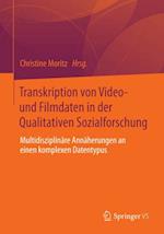 Transkription von Video- und Filmdaten in der Qualitativen Sozialforschung