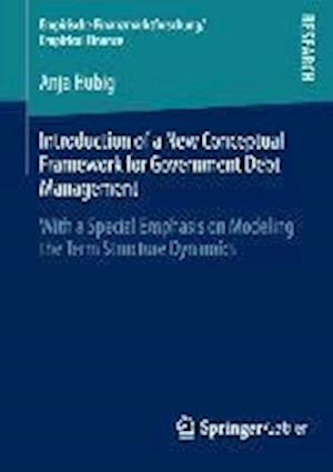 Introduction of a New Conceptual Framework for Government Debt Management