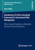 Introduction of a New Conceptual Framework for Government Debt Management