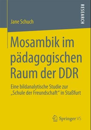 Mosambik im pädagogischen Raum der DDR