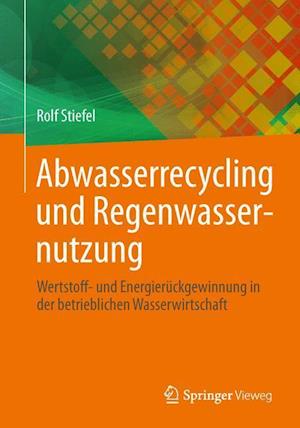 Abwasserrecycling und Regenwassernutzung