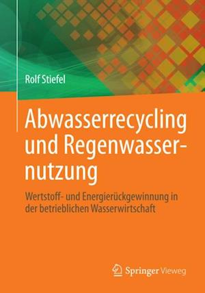 Abwasserrecycling und Regenwassernutzung