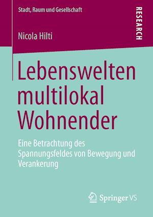 Lebenswelten multilokal Wohnender