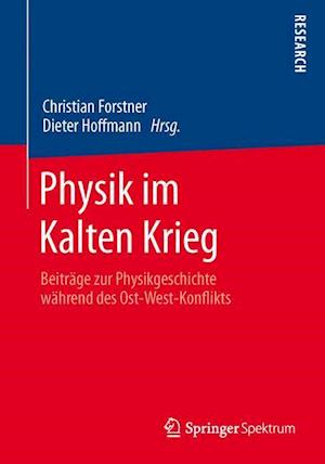 Physik im Kalten Krieg