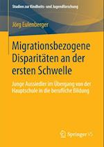 Migrationsbezogene Disparitäten an der ersten Schwelle.