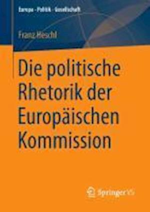 Die politische Rhetorik der Europäischen Kommission