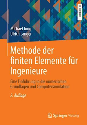 Methode der finiten Elemente für Ingenieure