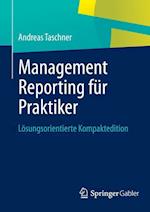 Management Reporting für Praktiker