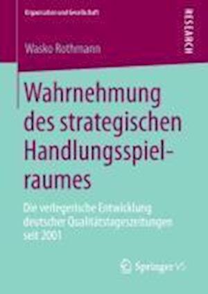 Wahrnehmung des strategischen Handlungsspielraumes