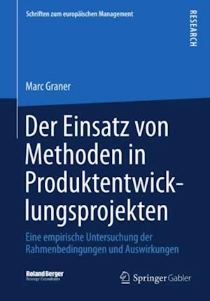 Der Einsatz von Methoden in Produktentwicklungsprojekten