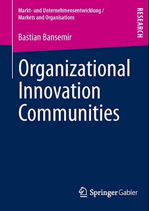 Organizational Innovation Communities