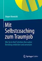 Mit Selbstcoaching zum Traumjob