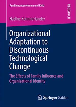 Organizational Adaptation to Discontinuous Technological Change