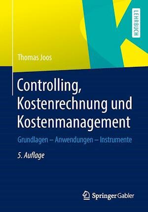 Controlling, Kostenrechnung und Kostenmanagement