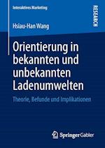 Orientierung in bekannten und unbekannten Ladenumwelten