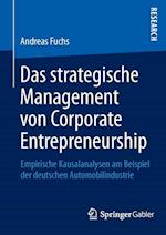 Das strategische Management von Corporate Entrepreneurship