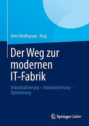 Der Weg zur modernen IT-Fabrik