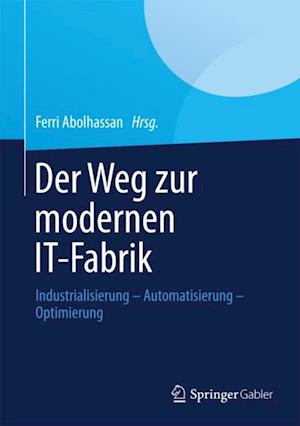 Der Weg zur modernen IT-Fabrik