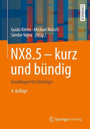 NX8.5 - kurz und bündig