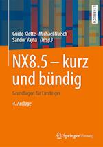 NX8.5 - kurz und bündig