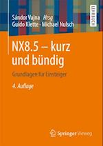 NX8.5 - kurz und bündig