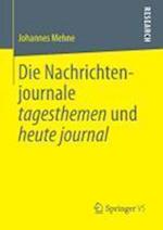 Die Nachrichtenjournale tagesthemen und heute journal