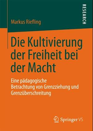 Die Kultivierung der Freiheit bei der Macht