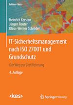 IT-Sicherheitsmanagement nach ISO 27001 und Grundschutz