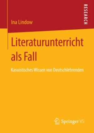 Literaturunterricht als Fall