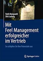 Mit Feel Management erfolgreicher im Vertrieb