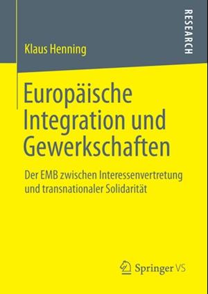 Europäische Integration und Gewerkschaften