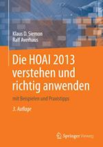 Die HOAI 2013 verstehen und richtig anwenden