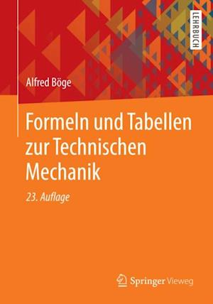 Formeln und Tabellen zur Technischen Mechanik