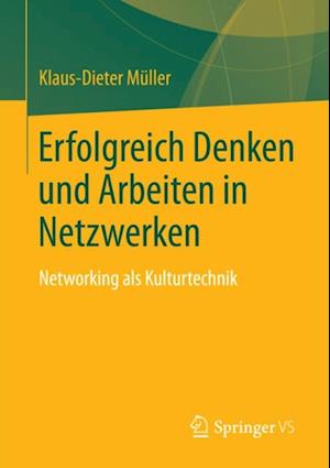 Erfolgreich Denken und Arbeiten in Netzwerken