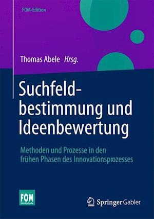 Suchfeldbestimmung und Ideenbewertung