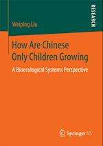 How Are Chinese Only Children Growing