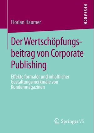 Der Wertschöpfungsbeitrag von Corporate Publishing