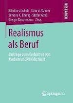 Realismus als Beruf