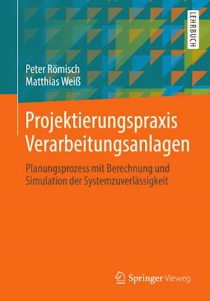 Projektierungspraxis Verarbeitungsanlagen