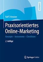 Praxisorientiertes Online-Marketing