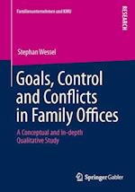 Goals, Control and Conflicts in Family Offices