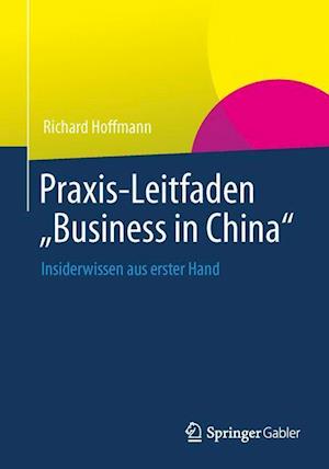Praxis-Leitfaden "Business in China"