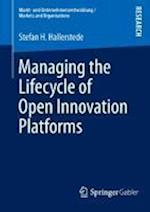 Managing the Lifecycle of Open Innovation Platforms