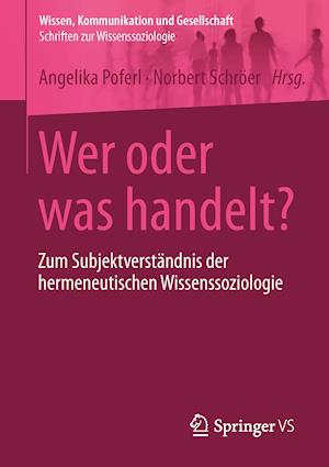 Wer oder was handelt?